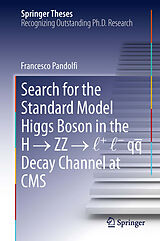 eBook (pdf) Search for the Standard Model Higgs Boson in the H   ZZ   l + l - qq Decay Channel at CMS de Francesco Pandolfi