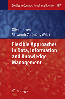 Fester Einband Flexible Approaches in Data, Information and Knowledge Management von 
