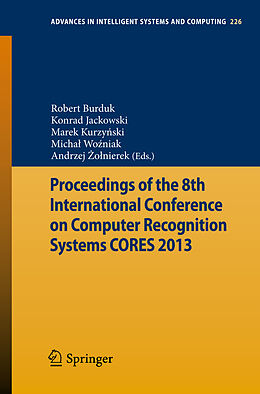 Kartonierter Einband Proceedings of the 8th International Conference on Computer Recognition Systems CORES 2013 von 