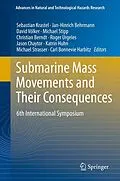 E-Book (pdf) Submarine Mass Movements and Their Consequences von Sebastian Krastel, Jan-Hinrich Behrmann, David Völker