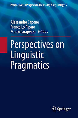 eBook (pdf) Perspectives on Linguistic Pragmatics de Alessandro Capone, Franco Lo Piparo, Marco Carapezza