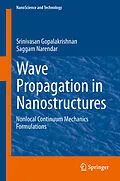E-Book (pdf) Wave Propagation in Nanostructures von Srinivasan Gopalakrishnan, Saggam Narendar