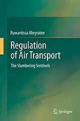Fester Einband Regulation of Air Transport von Ruwantissa Abeyratne