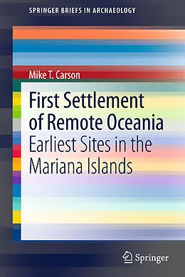 E-Book (pdf) First Settlement of Remote Oceania von Mike T. Carson
