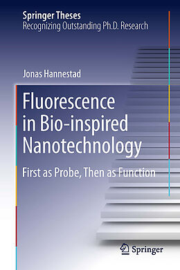 E-Book (pdf) Fluorescence in Bio-inspired Nanotechnology von Jonas Hannestad