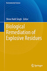 eBook (pdf) Biological Remediation of Explosive Residues de Shree Nath Singh