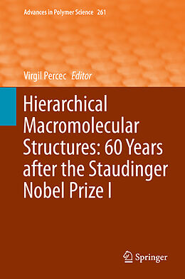 Fester Einband Hierarchical Macromolecular Structures: 60 Years after the Staudinger Nobel Prize I von 