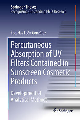Fester Einband Percutaneous Absorption of UV Filters Contained in Sunscreen Cosmetic Products von Zacarías León González