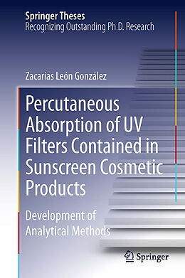 eBook (pdf) Percutaneous Absorption of UV Filters Contained in Sunscreen Cosmetic Products de Zacarías León González