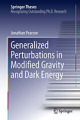 eBook (pdf) Generalized Perturbations in Modified Gravity and Dark Energy de Jonathan Pearson