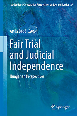 Fester Einband Fair Trial and Judicial Independence von 