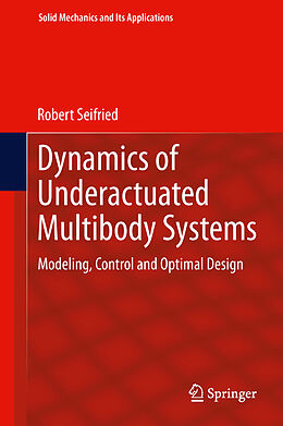 Livre Relié Dynamics of Underactuated Multibody Systems de Robert Seifried