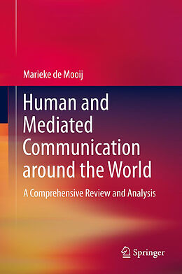 Livre Relié Human and Mediated Communication around the World de Marieke De Mooij