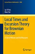 E-Book (pdf) Local Times and Excursion Theory for Brownian Motion von Ju-Yi Yen, Marc Yor