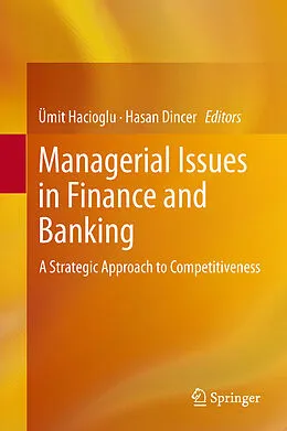 E-Book (pdf) Managerial Issues in Finance and Banking von Ümit Hacioglu, Hasan Dincer