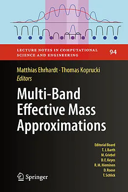 E-Book (pdf) Multi-Band Effective Mass Approximations von Matthias Ehrhardt, Thomas Koprucki