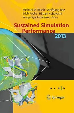 E-Book (pdf) Sustained Simulation Performance 2013 von Michael M. Resch, Wolfgang Bez, Erich Focht