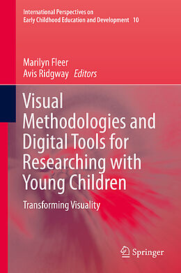 eBook (pdf) Visual Methodologies and Digital Tools for Researching with Young Children de Marilyn Fleer, Avis Ridgway