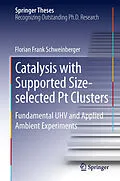 E-Book (pdf) Catalysis with Supported Size-selected Pt Clusters von Florian Frank Schweinberger