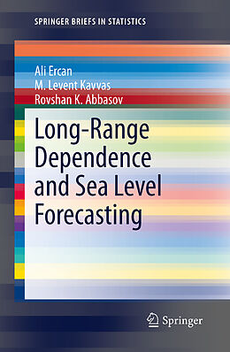 Kartonierter Einband Long-Range Dependence and Sea Level Forecasting von Ali Ercan, Rovshan K. Abbasov, M. Levent Kavvas