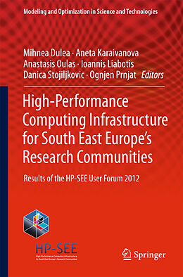 eBook (pdf) High-Performance Computing Infrastructure for South East Europe's Research Communities de Mihnea Dulea, Aneta Karaivanova, Anastasis Oulas