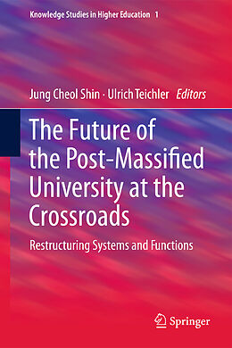 Livre Relié The Future of the Post-Massified University at the Crossroads de 