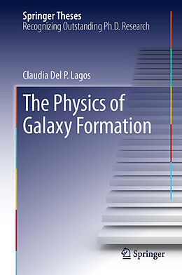 eBook (pdf) The Physics of Galaxy Formation de Claudia Del P. Lagos