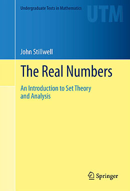 Fester Einband The Real Numbers von John Stillwell