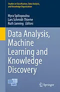E-Book (pdf) Data Analysis, Machine Learning and Knowledge Discovery von Myra Spiliopoulou, Lars Schmidt-Thieme, Ruth Janning