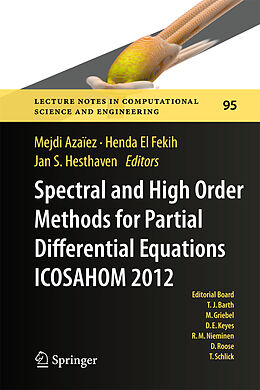 Livre Relié Spectral and High Order Methods for Partial Differential Equations - ICOSAHOM 2012 de 