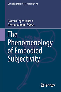 Livre Relié The Phenomenology of Embodied Subjectivity de 