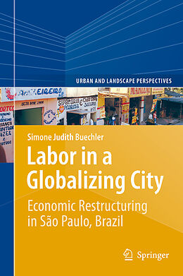 eBook (pdf) Labor in a Globalizing City de Simone Judith Buechler