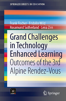 Kartonierter Einband Grand Challenges in Technology Enhanced Learning von Frank Fischer, Lena Zirn, Rosamund Sutherland