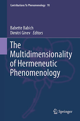 Livre Relié The Multidimensionality of Hermeneutic Phenomenology de 