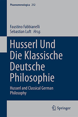 Fester Einband Husserl und die klassische deutsche Philosophie von 