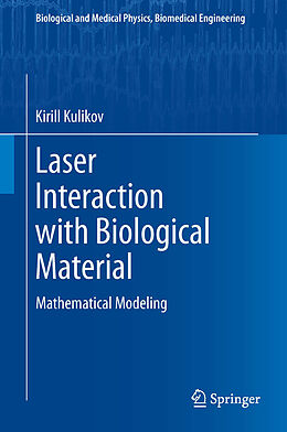 eBook (pdf) Laser Interaction with Biological Material de Kirill Kulikov