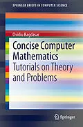 E-Book (pdf) Concise Computer Mathematics von Ovidiu Bagdasar