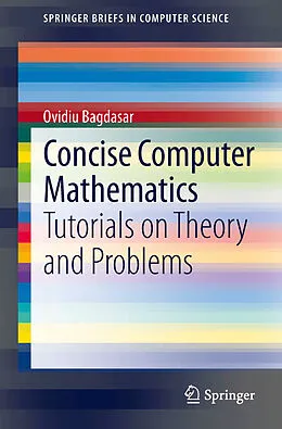 E-Book (pdf) Concise Computer Mathematics von Ovidiu Bagdasar