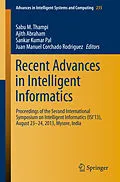 E-Book (pdf) Recent Advances in Intelligent Informatics von Sabu M. Thampi, Ajith Abraham, Sankar Kumar Pal