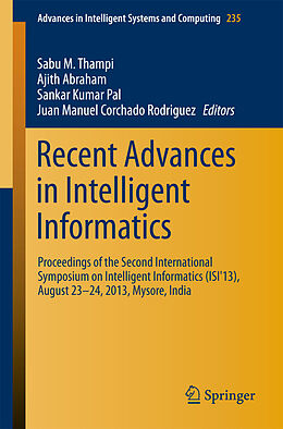 E-Book (pdf) Recent Advances in Intelligent Informatics von Sabu M. Thampi, Ajith Abraham, Sankar Kumar Pal