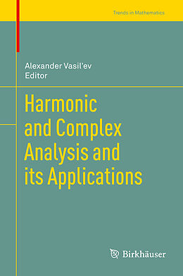 Fester Einband Harmonic and Complex Analysis and its Applications von 