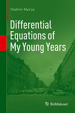 E-Book (pdf) Differential Equations of My Young Years von Vladimir Maz'ya