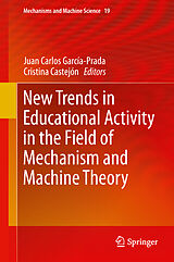 Livre Relié New Trends in Educational Activity in the Field of Mechanism and Machine Theory de 