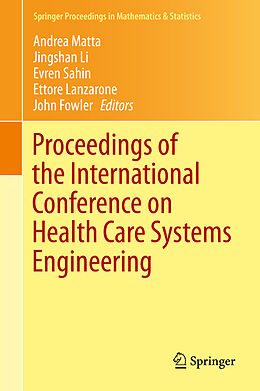 Livre Relié Proceedings of the International Conference on Health Care Systems Engineering de 