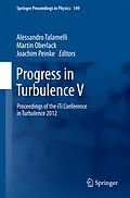 E-Book (pdf) Progress in Turbulence V von Alessandro Talamelli, Martin Oberlack, Joachim Peinke