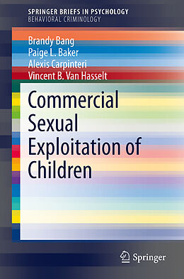 Couverture cartonnée Commercial Sexual Exploitation of Children de Brandy Bang, Vincent B. Van Hasselt, Alexis Carpinteri