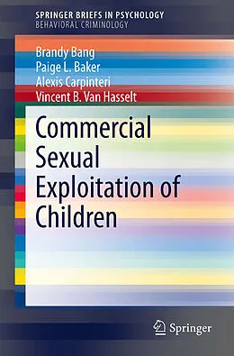 E-Book (pdf) Commercial Sexual Exploitation of Children von Brandy Bang, Paige L. Baker, Alexis Carpinteri