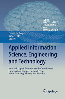 eBook (pdf) Applied Information Science, Engineering and Technology de Gabriella Bognár, Tibor Tóth