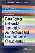 E-Book (pdf) Data Center Networks von Yang Liu, Jogesh K. Muppala, Malathi Veeraraghavan