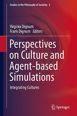 eBook (pdf) Perspectives on Culture and Agent-based Simulations de Virginia Dignum, Frank Dignum